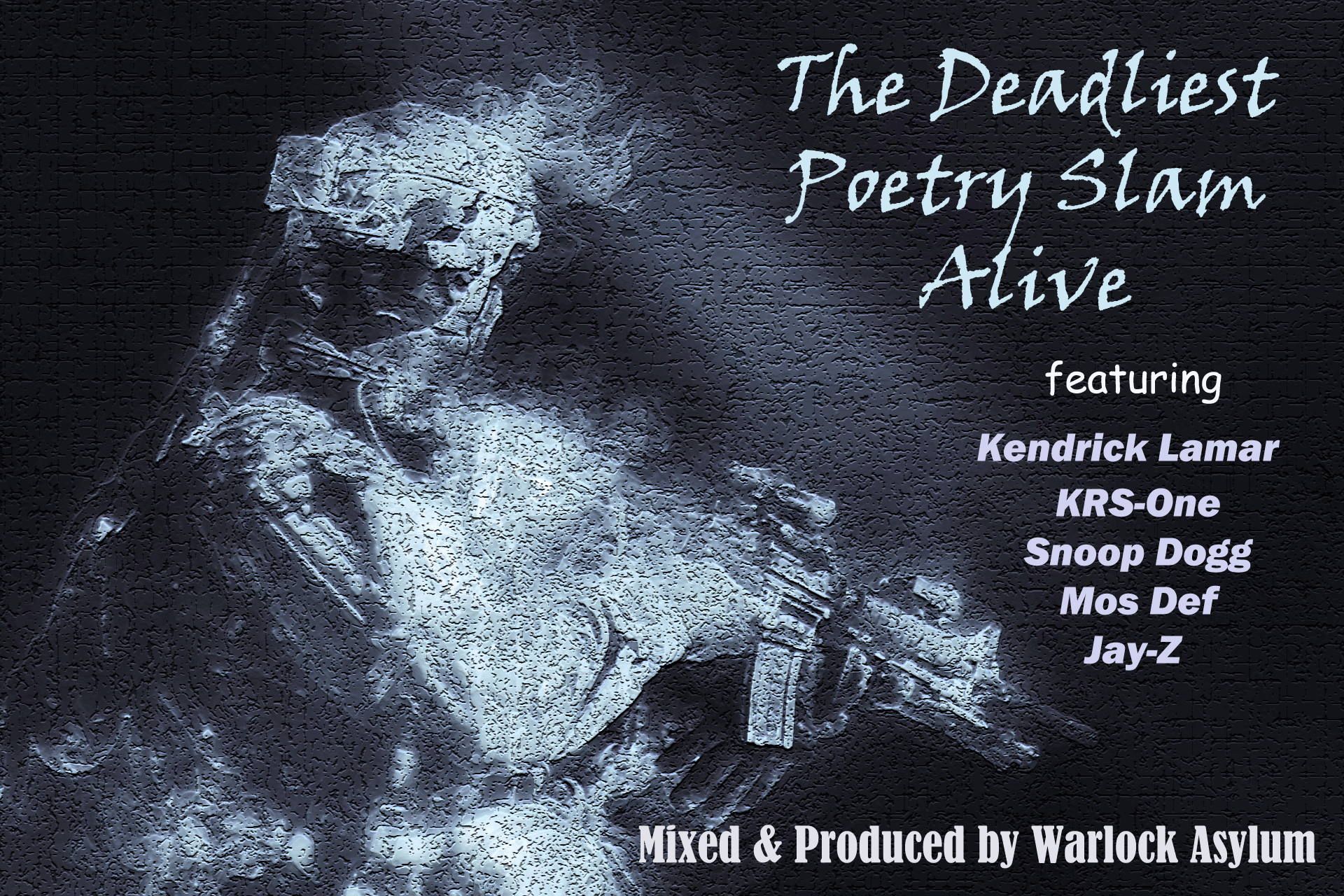 The Deadliest Poetry Slam Alive! feat. Kendrick Lamar, KRS-One, Snoop Dogg, Mos Def, & Jay-Z
