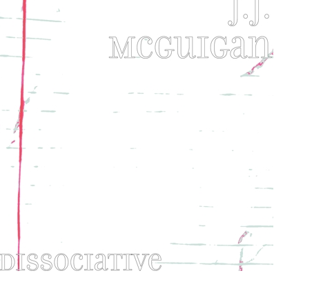 JJ McGuigan Shows Off His Musical Genius With The EP – Dissociative