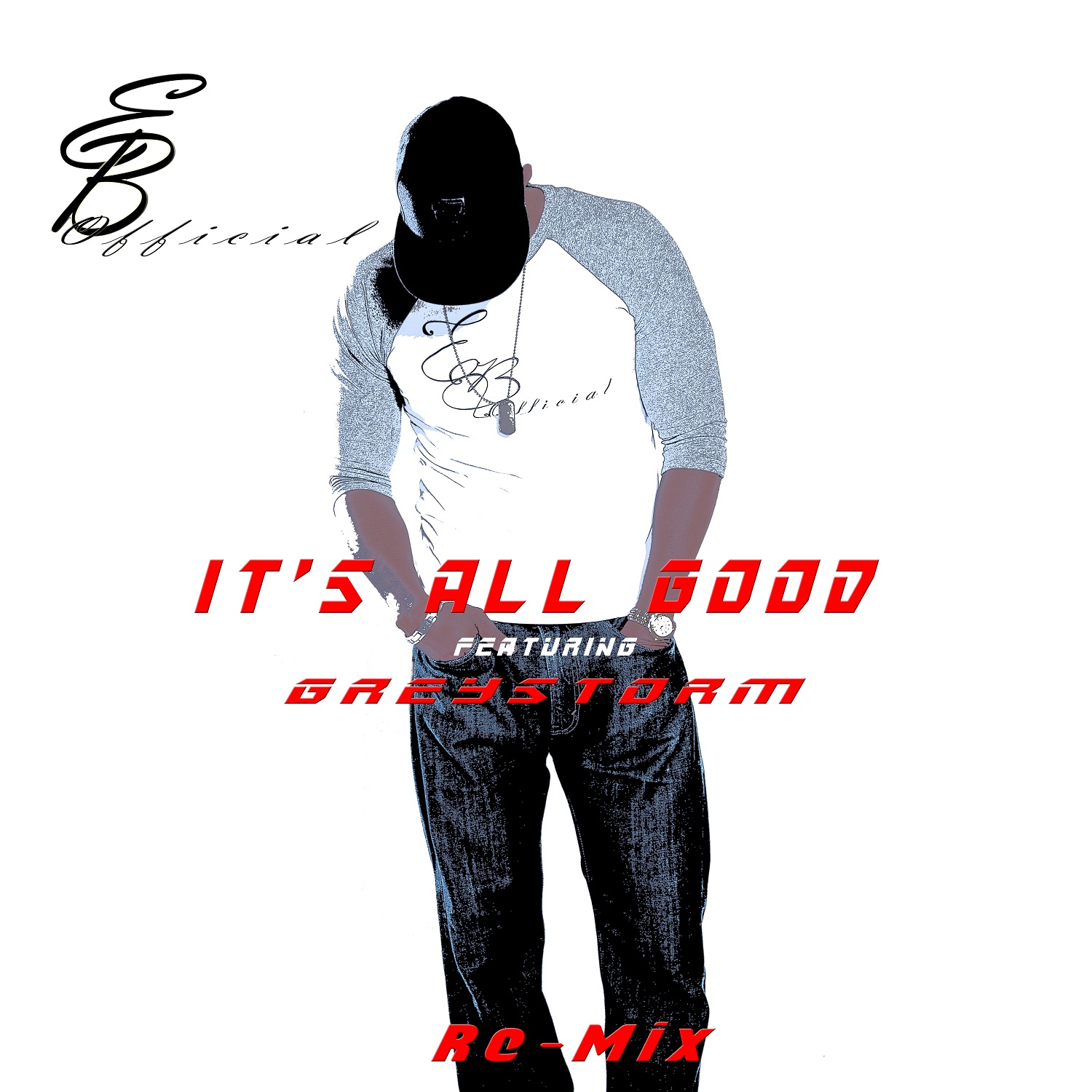 It’s All Good (feat. Greystorm) by Ed Brown Official – Remix