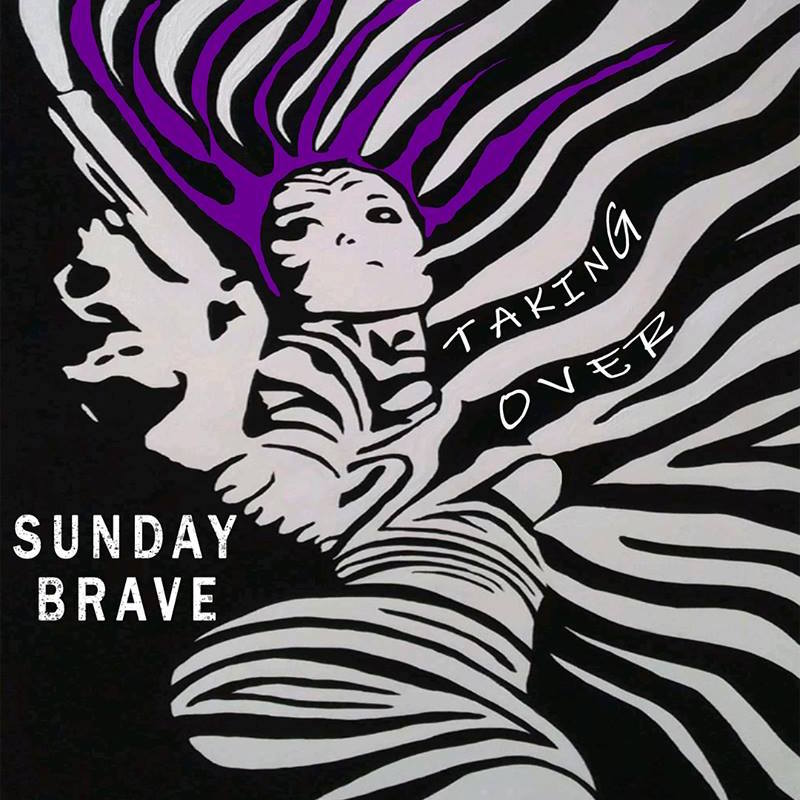 Taking Over by Sunday Brave