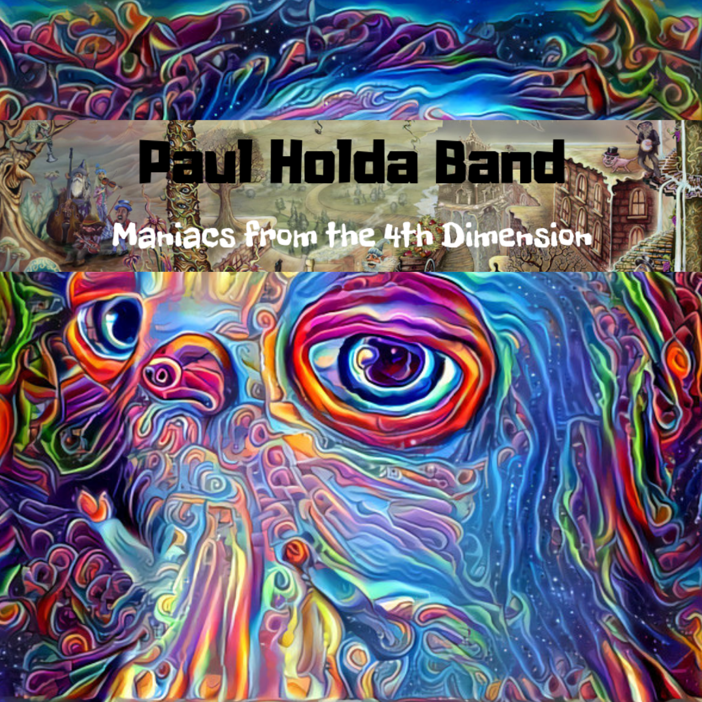 Maniacs From The 4th Dimension – Paul Holda Band