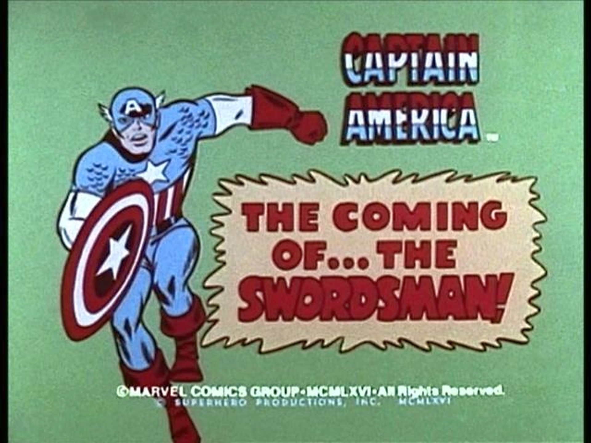Captain America (1966) Cartoon – Episode 8: Coming of the Swordsman
