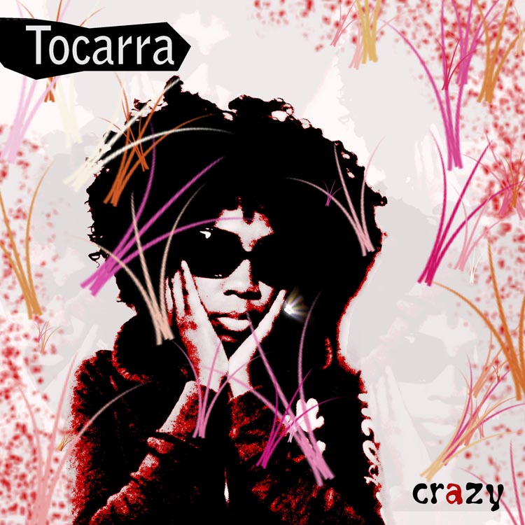 Crazy by Tocarra – A New Style of Rap