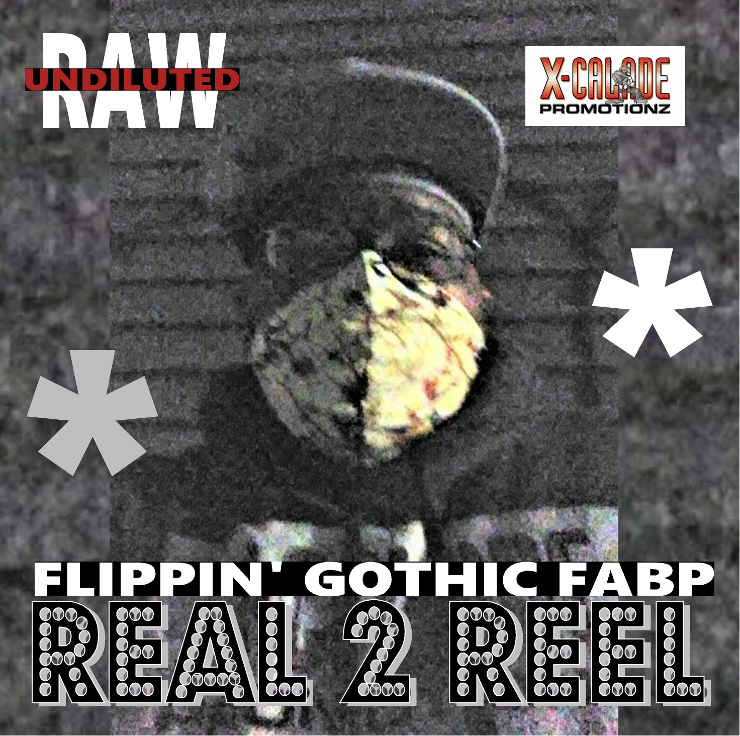 Real 2 Real by Flippin’ Gothic Fabp