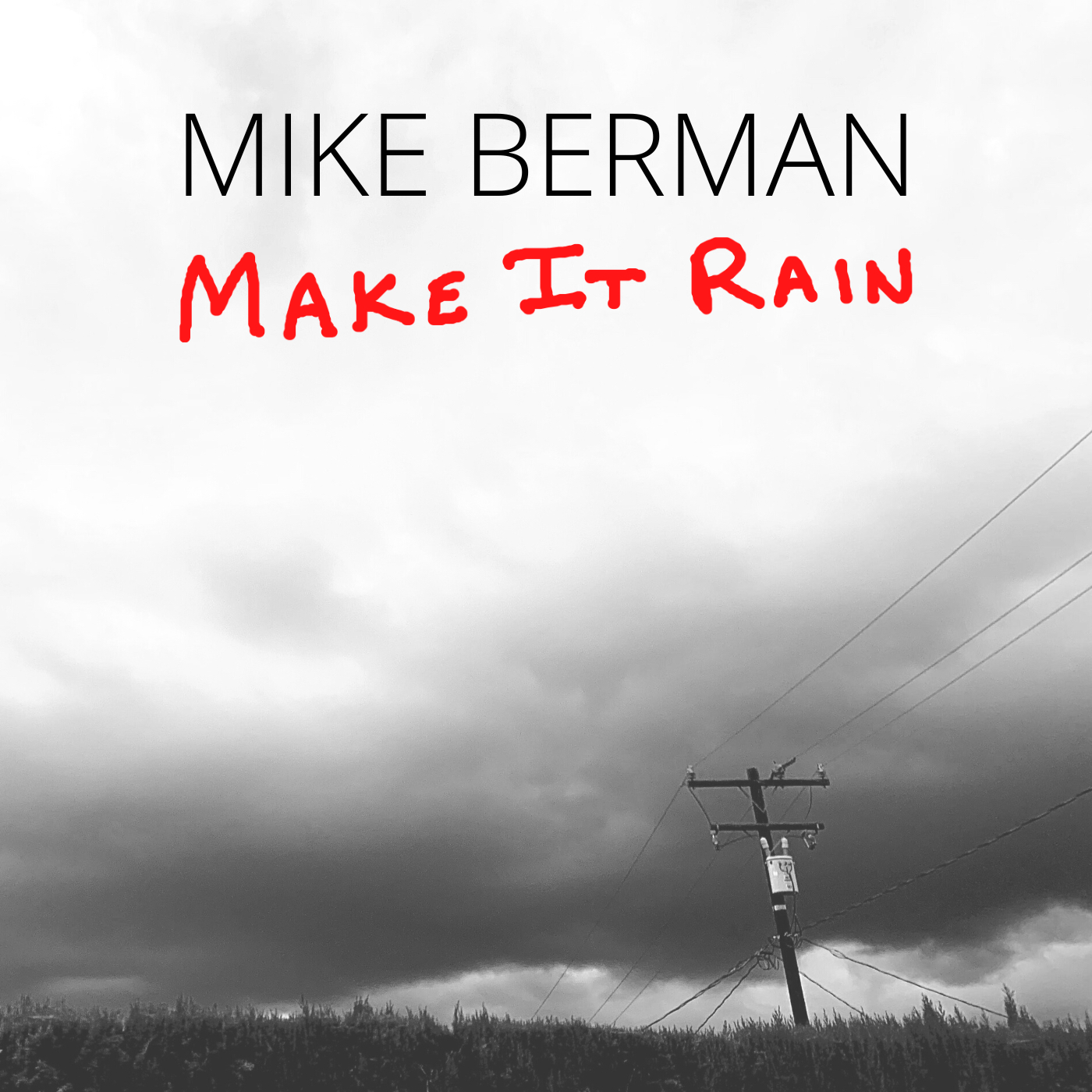 Make It Rain by Mike Berman